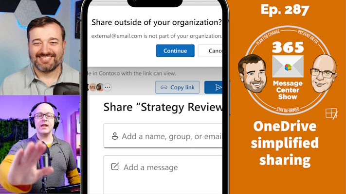 OneDrive simplified sharing, Connections news notifications, Teams work hours and location | Ep 287