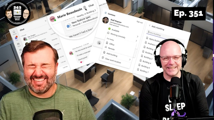Which office are you working in today? Add it to Teams presence | Ep 351
