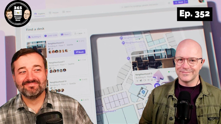 Finding your place soon with Microsoft Places | Ep 352