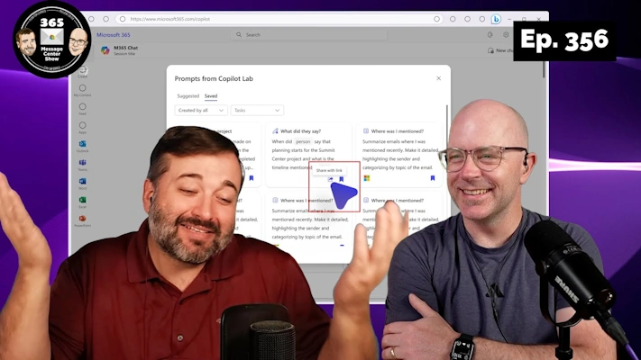 Save and share Copilot prompts. Streamlined Teams chat and channels | Ep 356
