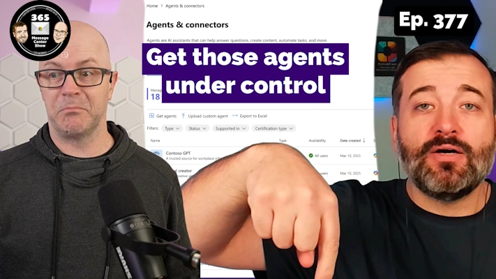 Get visibility of Copilot agents in M365 | Ep 377