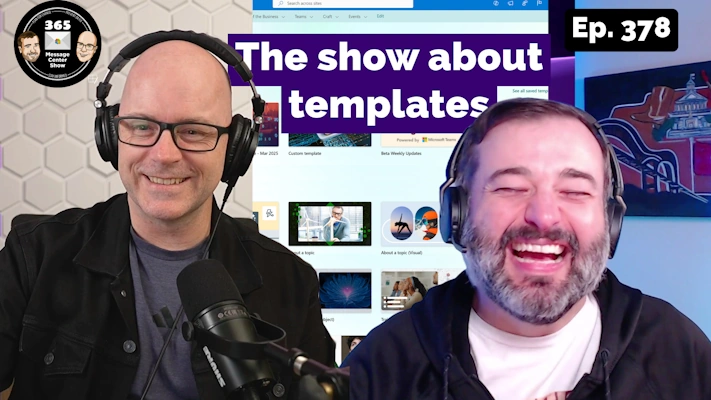 Templates for SharePoint, PowerPoint, and Teams. | Ep 378