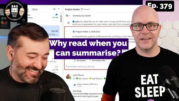 Use Copilot to podcast your meetings and summarise attachments | Ep 379