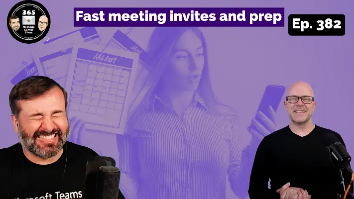 Fast meeting invites and prep with Copilot on mobile | Ep 382