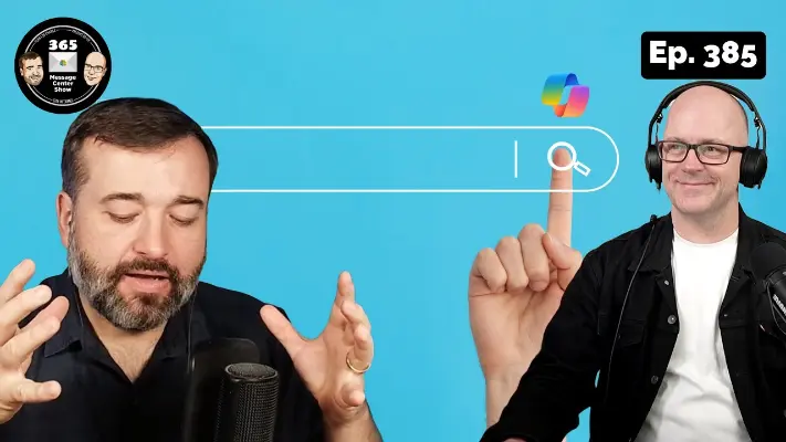 What’s new in the Microsoft 365 Message Center? Ep 385