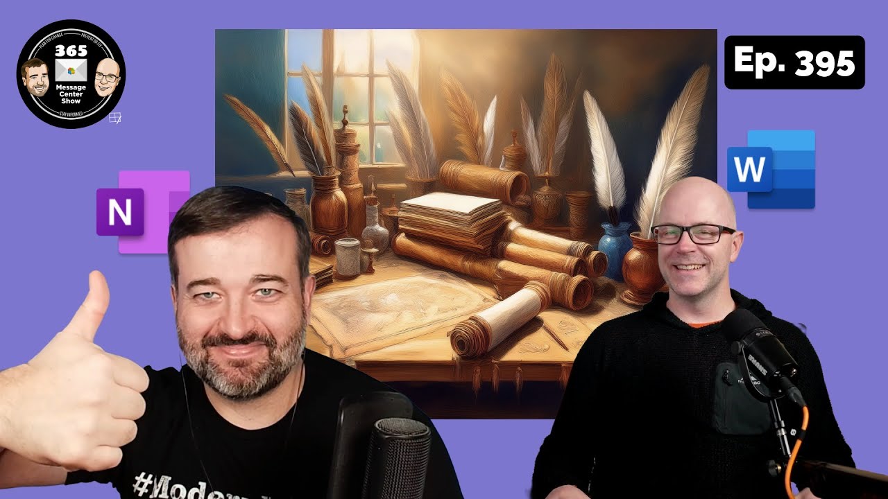 What’s new in the Microsoft 365 Message Center? Ep 395